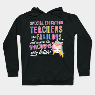 Special Education Teachers are like Unicorns Gift Idea Hoodie